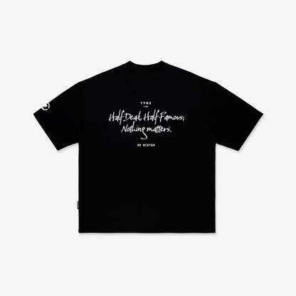 Nothing Matters Heavy Broad Tee - Black