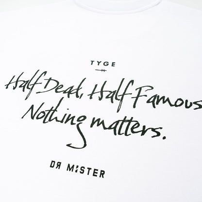 Nothing Matters Heavy Broad Tee - White