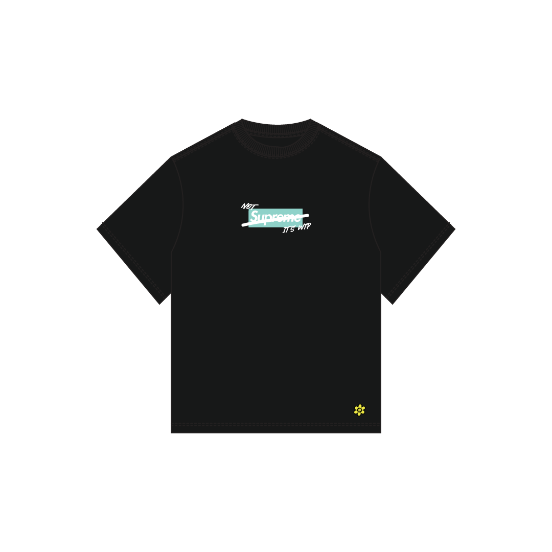 "NOT SUPREME" T-SHIRT | BLACK